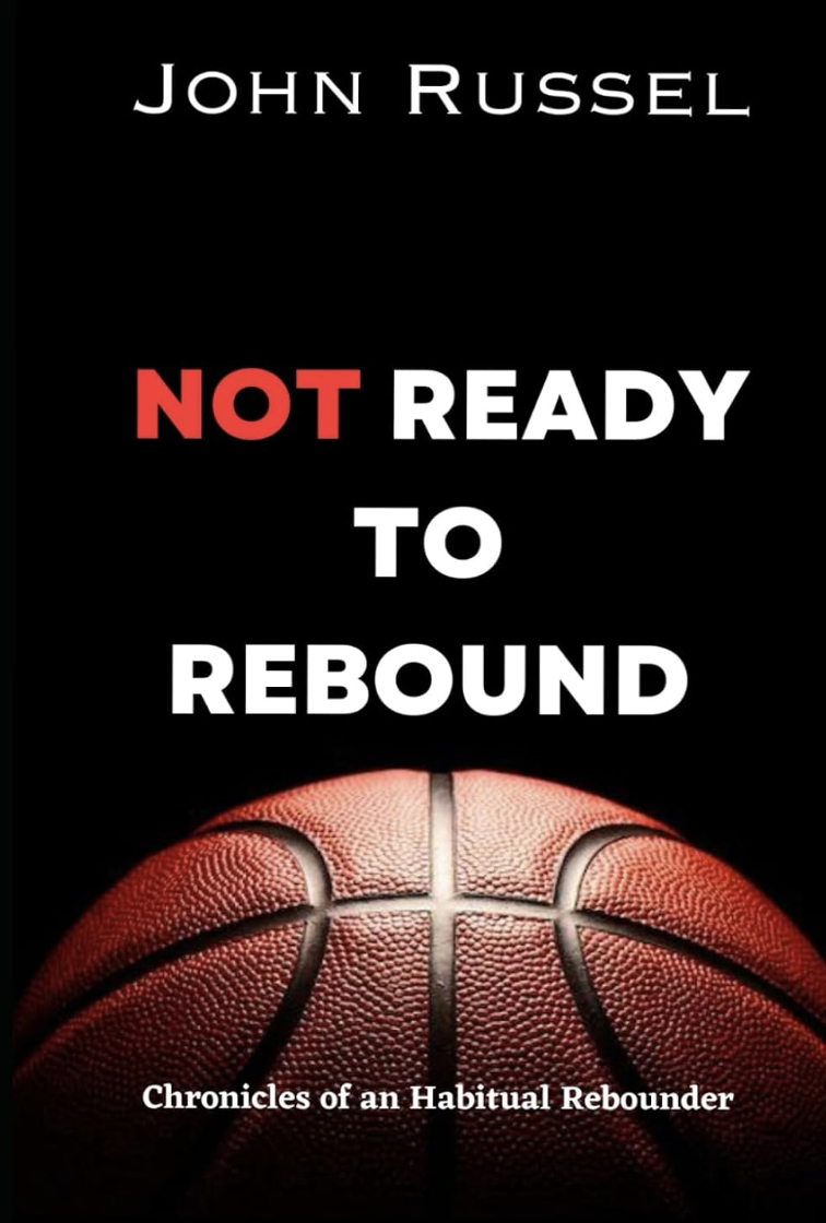 Book cover for Not Ready to Rebound by John Russel