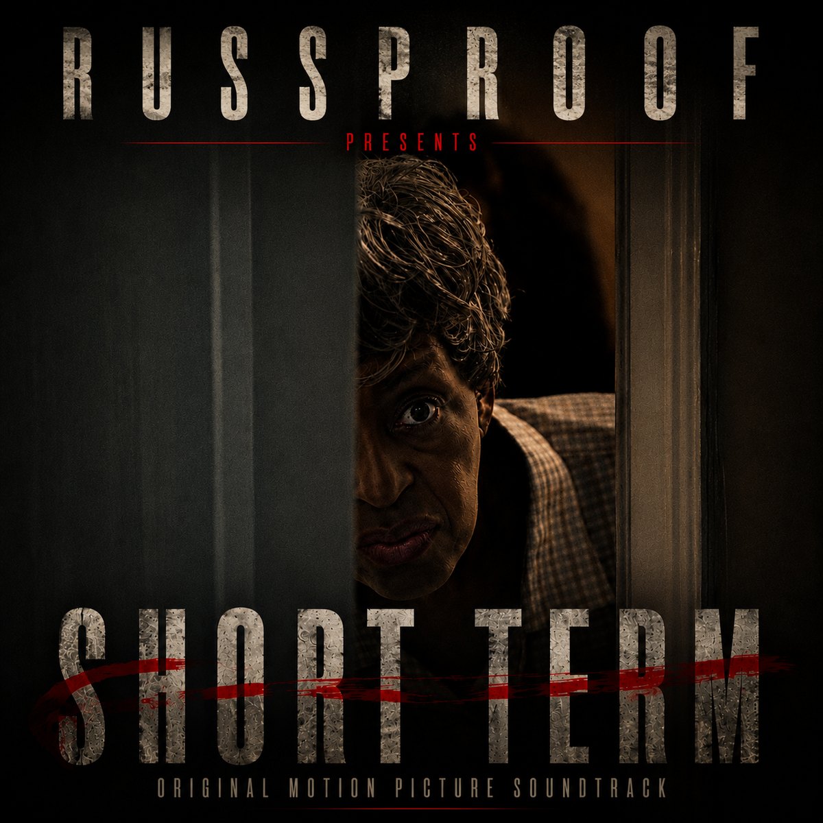 Album cover for the Short Term Original Motion Picture Soundtrack by Russproof